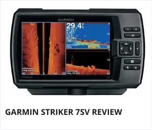 Garmin Striker 7SV Review