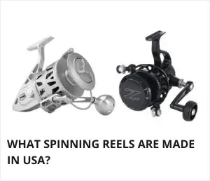 Spinning reels made in USA