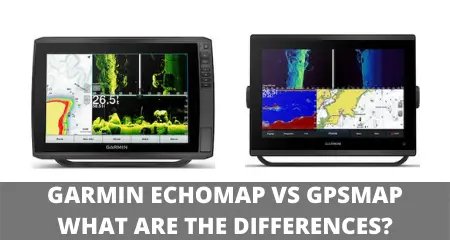 Republik fortvivlelse forhindre Garmin GPSmap Vs Echomap (What Are The Key Differences?)