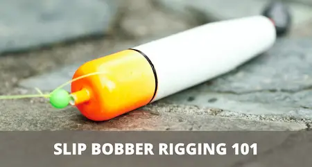 Cover image slip bobber rig Slip Bobber Rigging (Quickstart Guide)