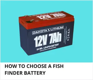 How to choose fish finder battery