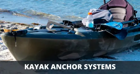 Kayak anchor systems