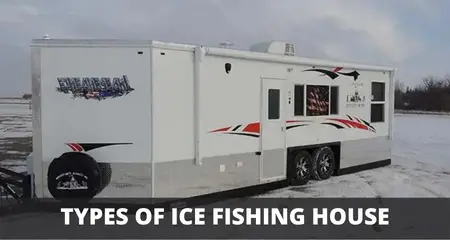 Types of ice fishing house