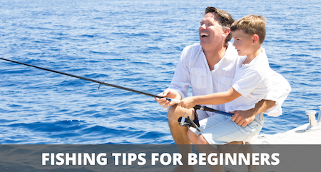 Fishing tips for beginners